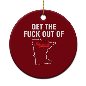 Get The F Out of Minnesota Protest Ceramic Ornament State Map Minneapolis Jan 8 2026 Justice Protest TS02 1pc Red Print Your Wear