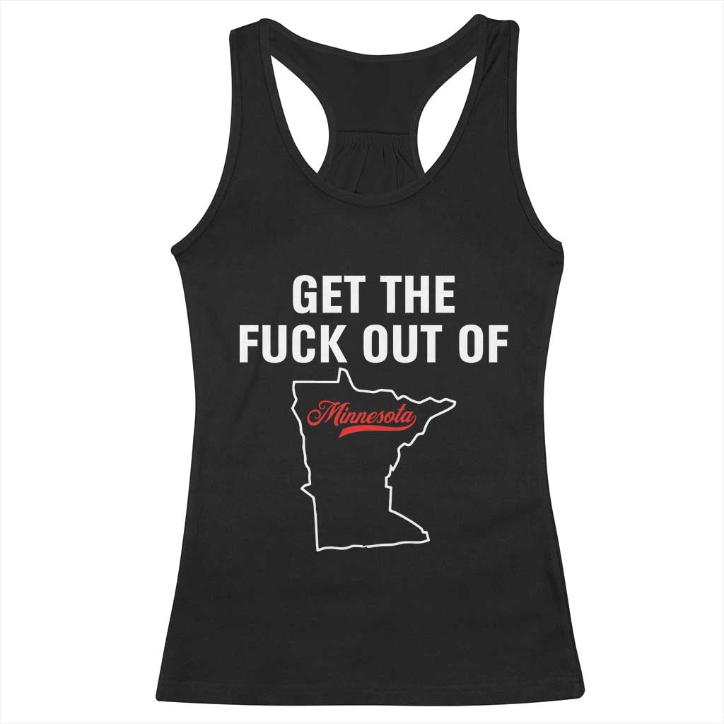 Get The F Out of Minnesota Protest Racerback Tank Top State Map Minneapolis Jan 8 2026 Justice Protest TS02 Black Print Your Wear