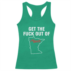 Get The F Out of Minnesota Protest Racerback Tank Top State Map Minneapolis Jan 8 2026 Justice Protest TS02 Irish Green Print Your Wear
