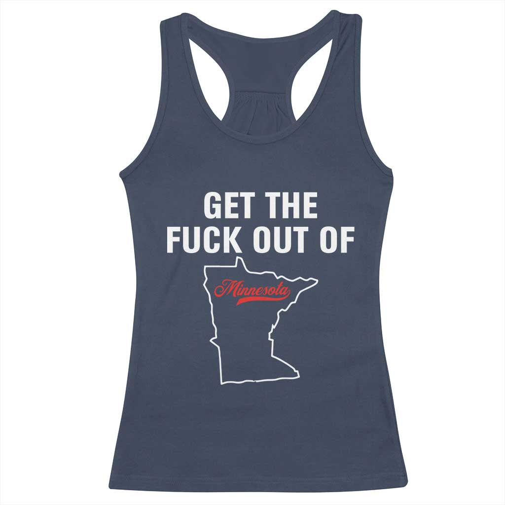 Get The F Out of Minnesota Protest Racerback Tank Top State Map Minneapolis Jan 8 2026 Justice Protest TS02 Navy Print Your Wear