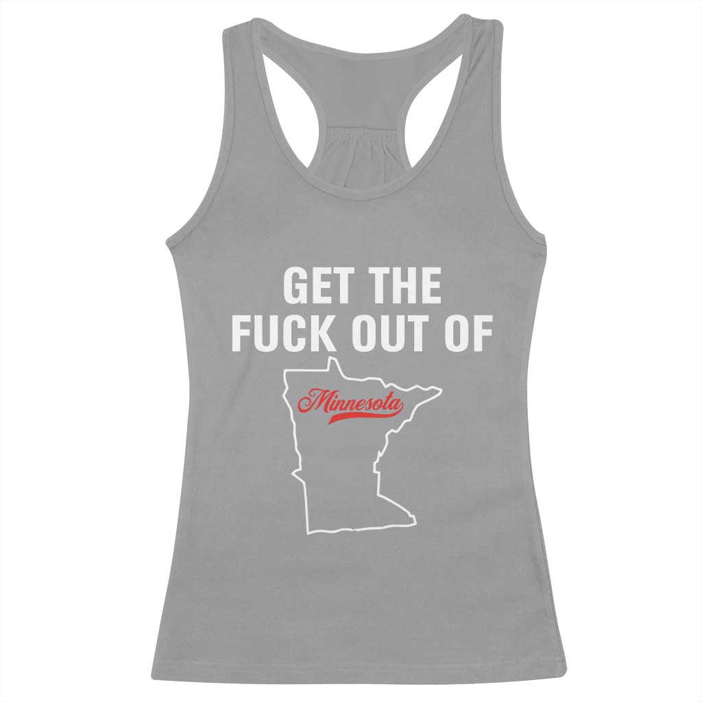 Get The F Out of Minnesota Protest Racerback Tank Top State Map Minneapolis Jan 8 2026 Justice Protest TS02 Sport Gray Print Your Wear