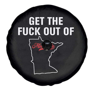Get The F Out of Minnesota Protest Spare Tire Cover State Map Minneapolis Jan 8 2026 Justice Protest TS02 Print Your Wear
