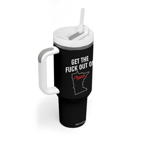 Get The F Out of Minnesota Protest Tumbler With Handle State Map Minneapolis Jan 8 2026 Justice Protest TS02 Print Your Wear