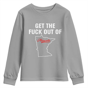 Get The F Out of Minnesota Protest Youth Sweatshirt State Map Minneapolis Jan 8 2026 Justice Protest TS02 Sport Gray Print Your Wear