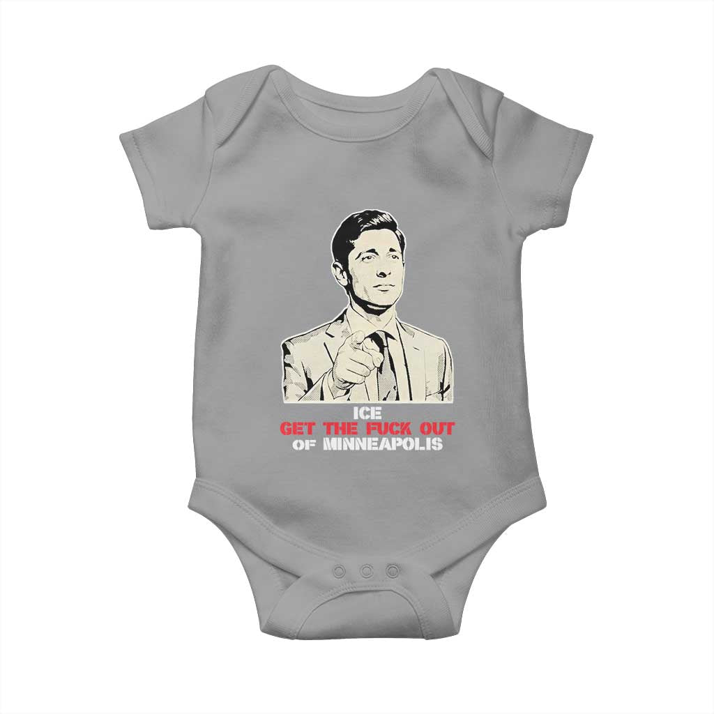 Get The F Out of Minneapolis Baby Onesie Mayor Jacob Saying Civil Resistance TS02 Sport Gray Print Your Wear