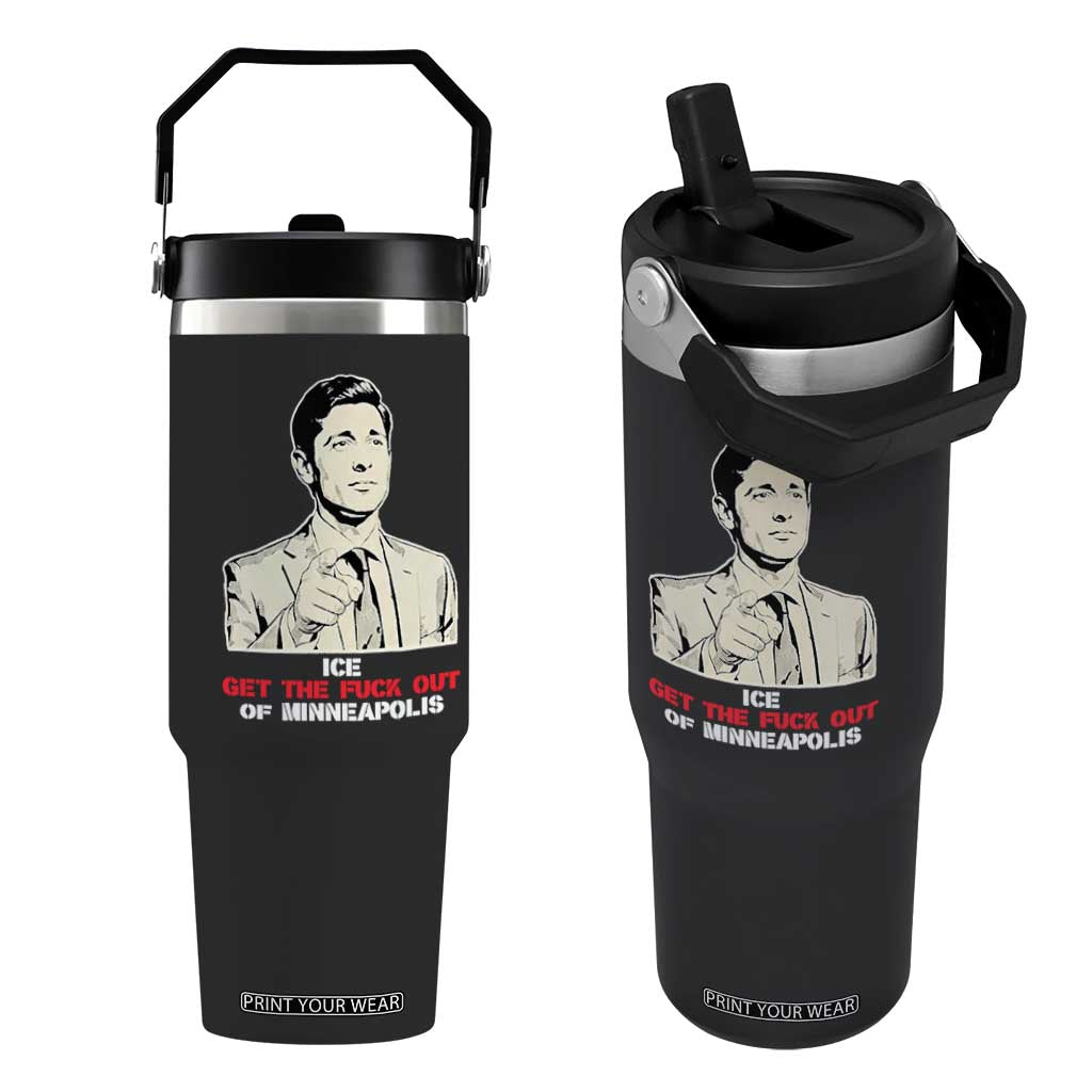 Get The F Out of Minneapolis Flip Straw Tumbler Mayor Jacob Saying Civil Resistance TS02 One Size: 30 oz Black Print Your Wear