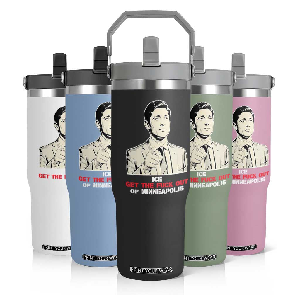 Get The F Out of Minneapolis Flip Straw Tumbler Mayor Jacob Saying Civil Resistance TS02 Print Your Wear