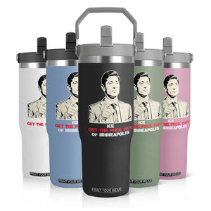 Get The F Out of Minneapolis Flip Straw Tumbler Mayor Jacob Saying Civil Resistance TS02 Print Your Wear