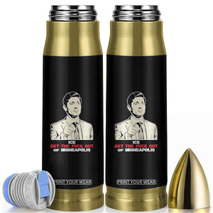 Get The F Out of Minneapolis Bullet Tumbler Mayor Jacob Saying Civil Resistance TS02 Black Print Your Wear