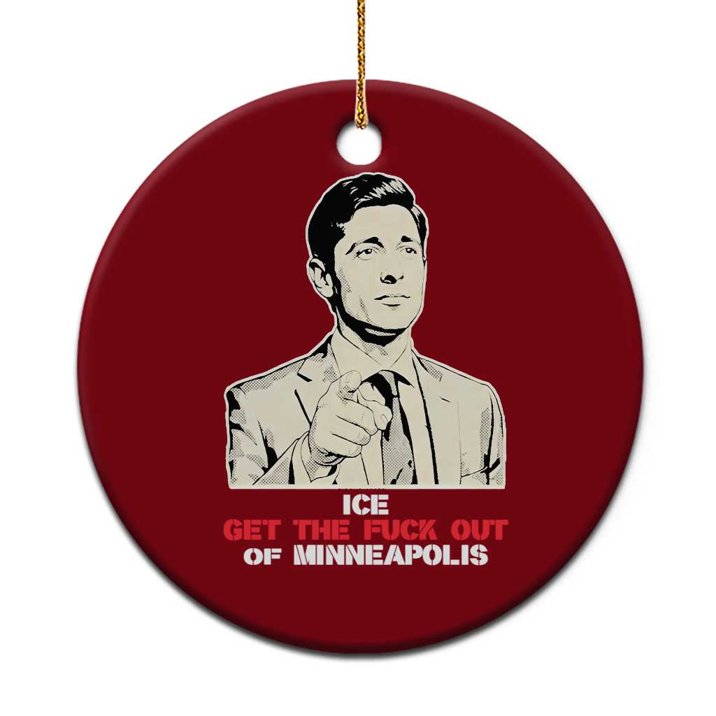 Get The F Out of Minneapolis Ceramic Ornament Mayor Jacob Saying Civil Resistance TS02 1pc Red Print Your Wear