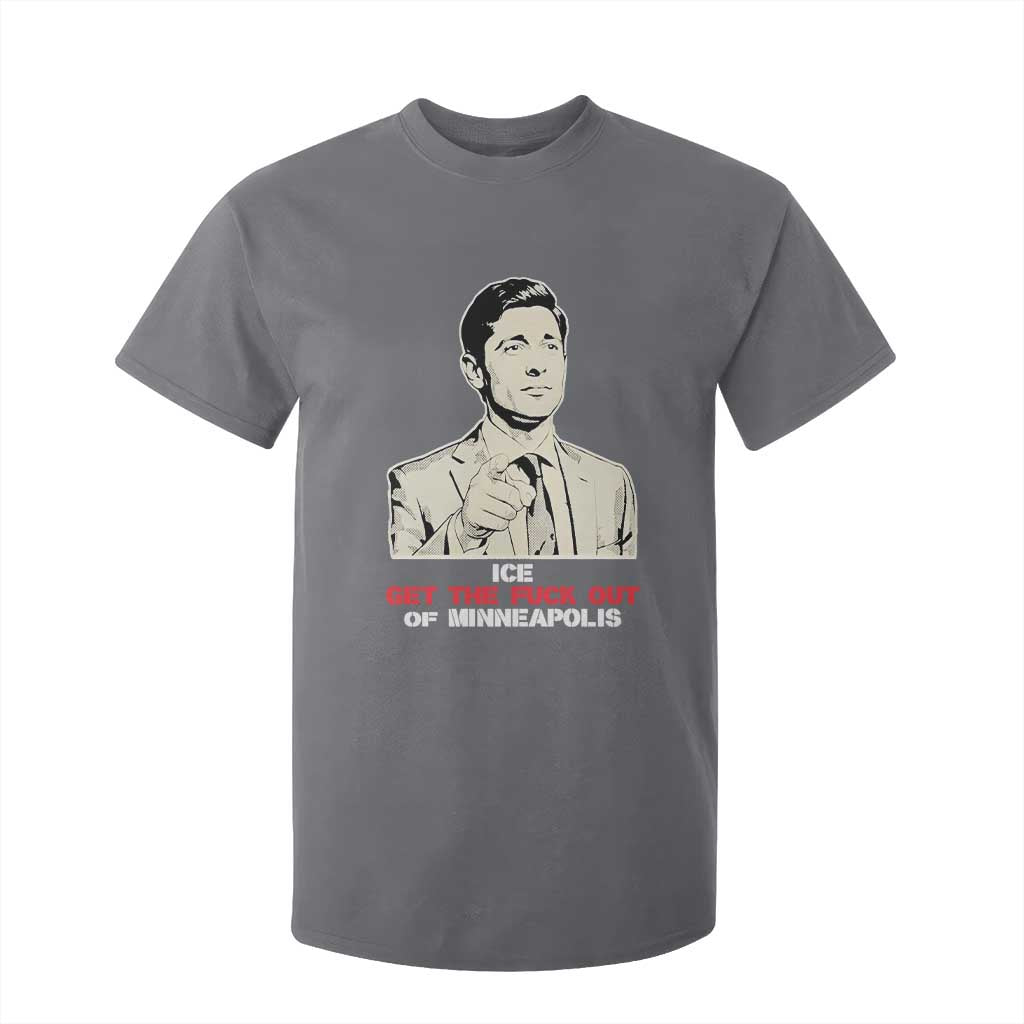 Get The F Out of Minneapolis T Shirt For Kid Mayor Jacob Saying Civil Resistance TS02 Charcoal Print Your Wear