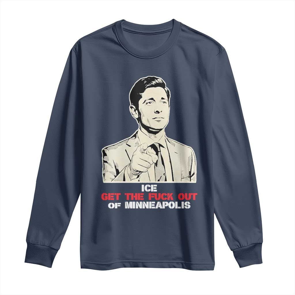 Get The F Out of Minneapolis Long Sleeve Shirt Mayor Jacob Saying Civil Resistance TS02 Navy Print Your Wear