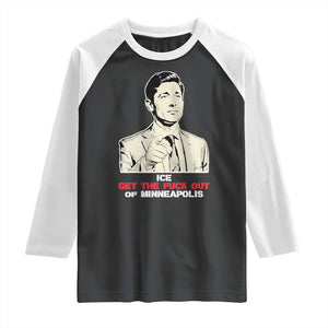 Get The F Out of Minneapolis Raglan Shirt Mayor Jacob Saying Civil Resistance TS02 Black White Print Your Wear
