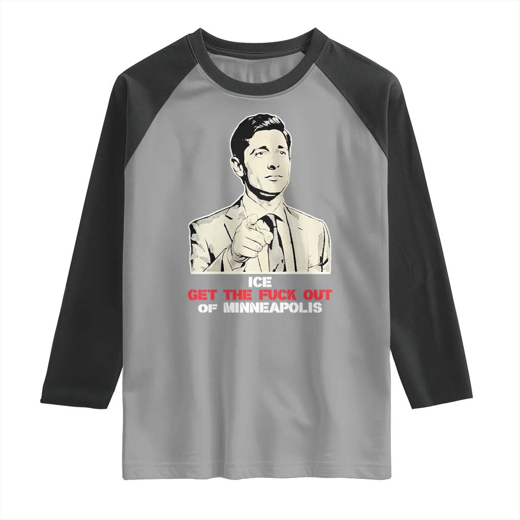 Get The F Out of Minneapolis Raglan Shirt Mayor Jacob Saying Civil Resistance TS02 Sport Gray Black Print Your Wear