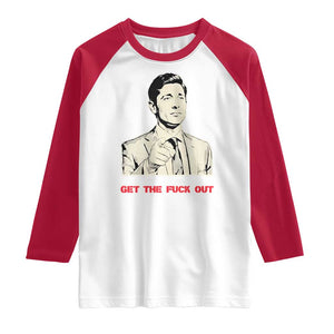Get The F Out of Minneapolis Raglan Shirt Mayor Jacob Saying Civil Resistance TS02 White Red Print Your Wear