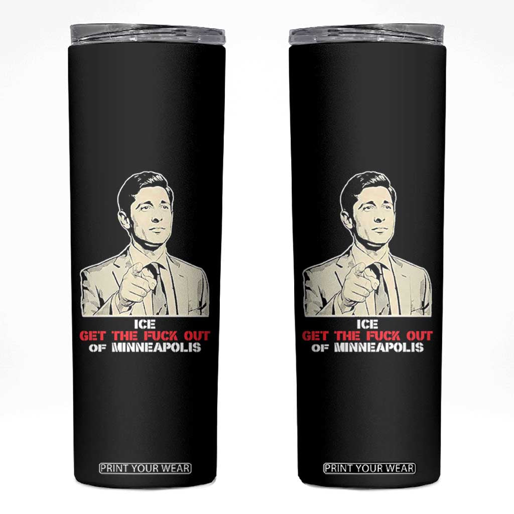 Get The F Out of Minneapolis Skinny Tumbler Mayor Jacob Saying Civil Resistance TS02 Black Print Your Wear