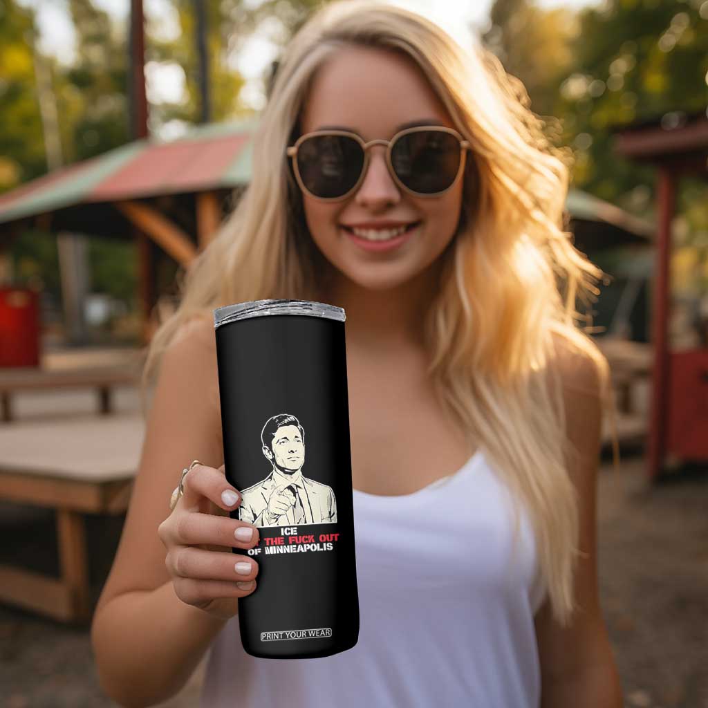 Get The F Out of Minneapolis Skinny Tumbler Mayor Jacob Saying Civil Resistance TS02 Print Your Wear