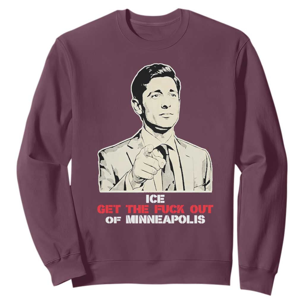 Get The F Out of Minneapolis Sweatshirt Mayor Jacob Saying Civil Resistance TS02 Maroon Print Your Wear