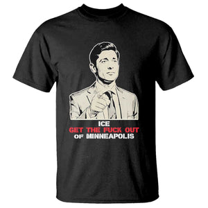 Get The F Out of Minneapolis T Shirt Mayor Jacob Saying Civil Resistance TS02 Black Print Your Wear