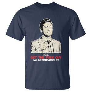 Get The F Out of Minneapolis T Shirt Mayor Jacob Saying Civil Resistance TS02 Navy Print Your Wear