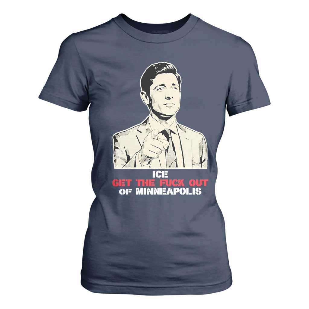 Get The F Out of Minneapolis T Shirt For Women Mayor Jacob Saying Civil Resistance TS02 Navy Print Your Wear