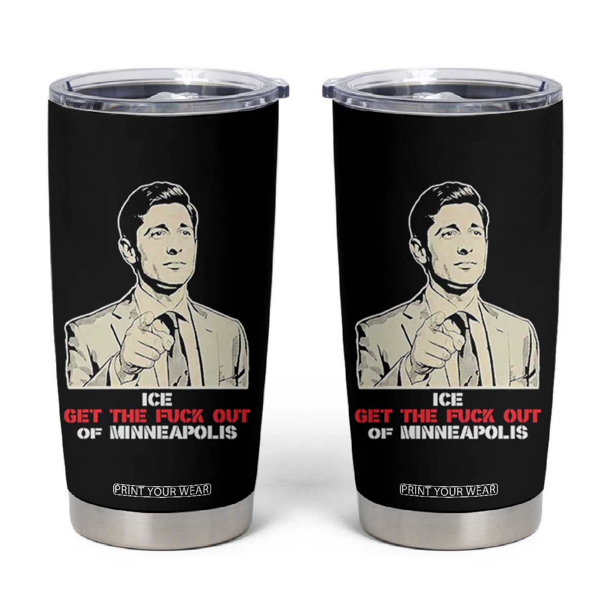 Get The F Out of Minneapolis Tumbler Cup Mayor Jacob Saying Civil Resistance TS02 Black Print Your Wear