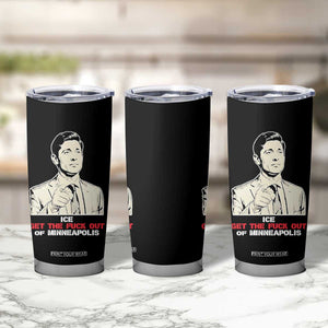 Get The F Out of Minneapolis Tumbler Cup Mayor Jacob Saying Civil Resistance TS02 Print Your Wear