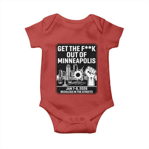 Get The F Out of Minneapolis Baby Onesie January 8 2026 Reckless in the Streets Protest TS02 Red Print Your Wear