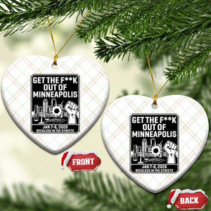 Get The F Out of Minneapolis Ceramic Ornament January 8 2026 Reckless in the Streets Protest TS02 Print Your Wear