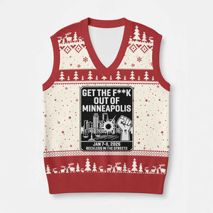 Get The F Out of Minneapolis V-Neck Knit Sweater Vest January 8 2026 Reckless in the Streets Protest TS02 Beige Red Print Your Wear