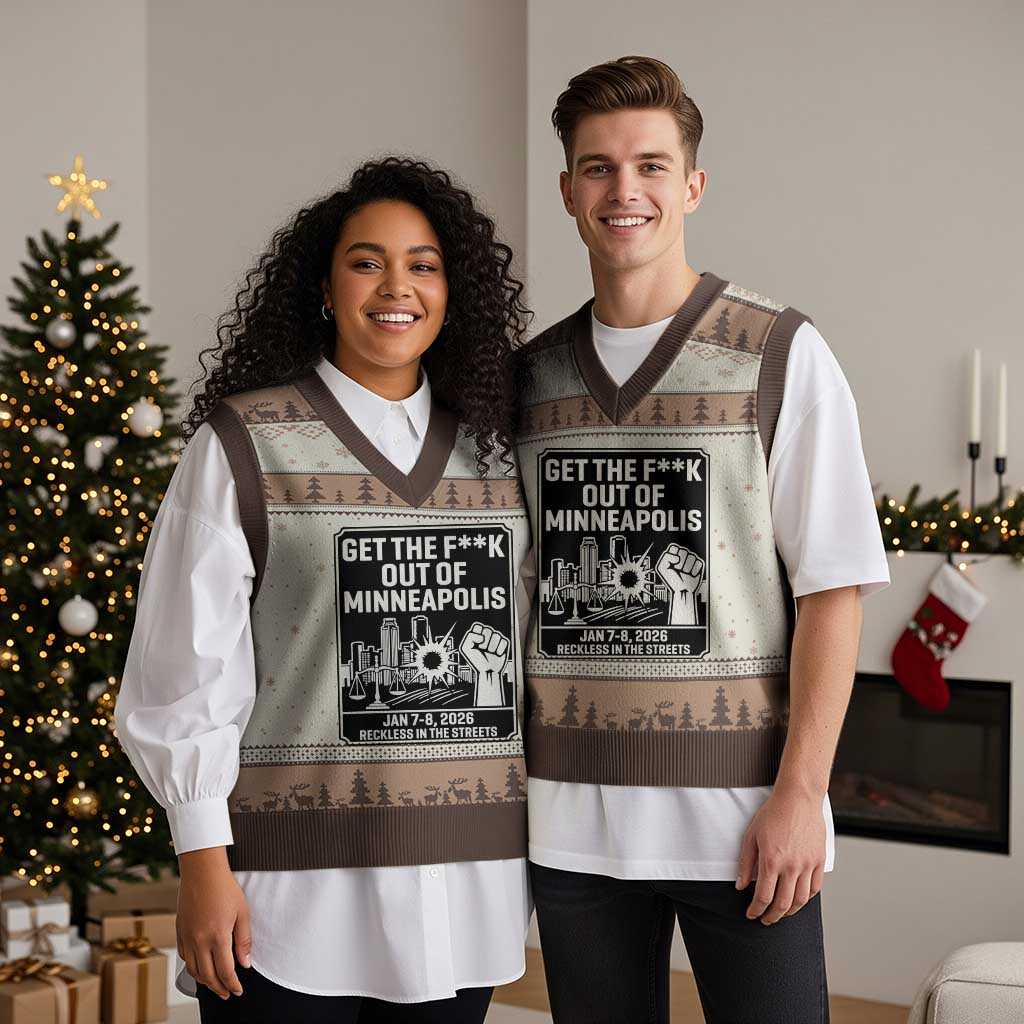 Get The F Out of Minneapolis V-Neck Knit Sweater Vest January 8 2026 Reckless in the Streets Protest TS02 Mocha Mousse Print Your Wear
