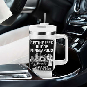 Get The F Out of Minneapolis Tumbler With Handle January 8 2026 Reckless in the Streets Protest TS02 Print Your Wear