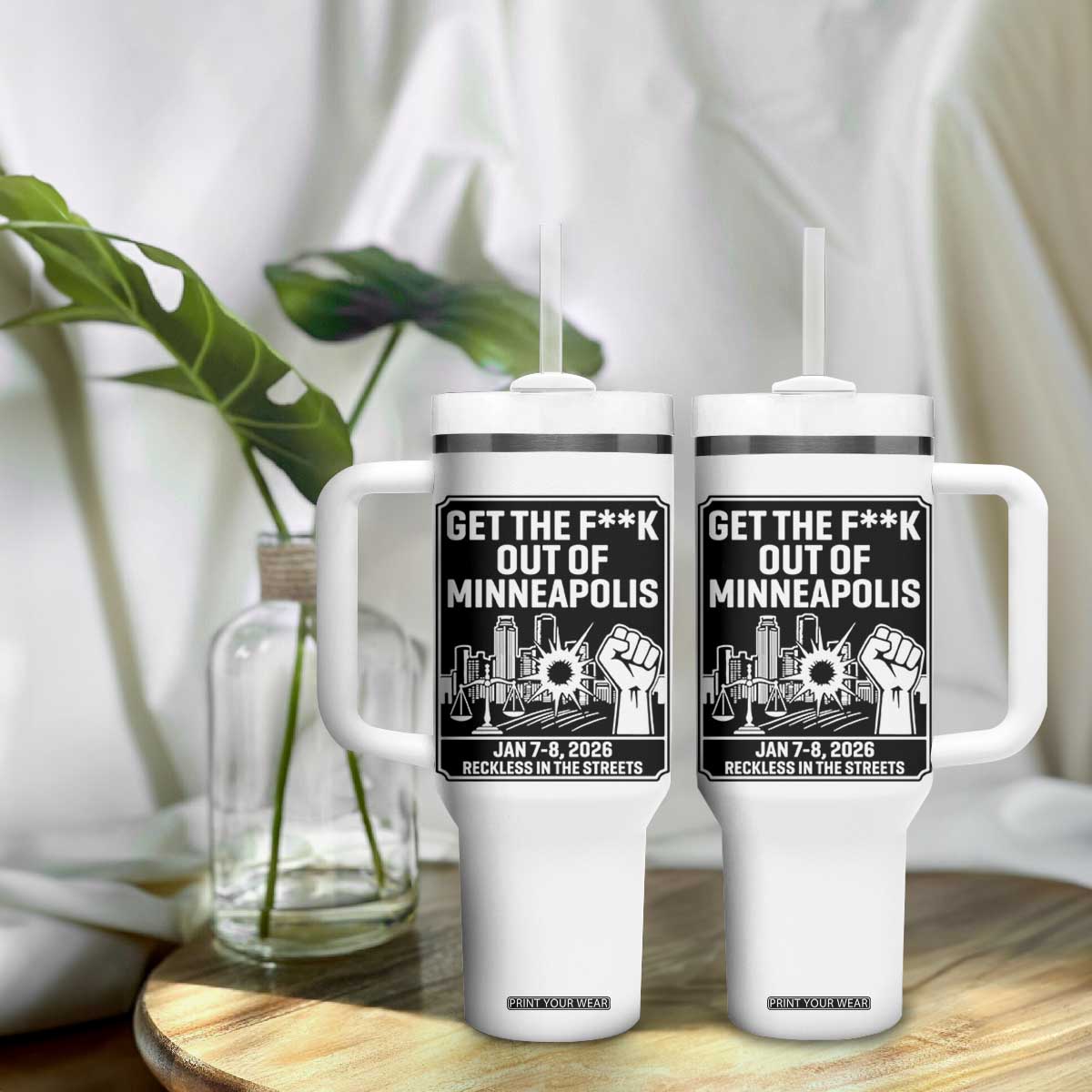 Get The F Out of Minneapolis Tumbler With Handle January 8 2026 Reckless in the Streets Protest TS02 Print Your Wear
