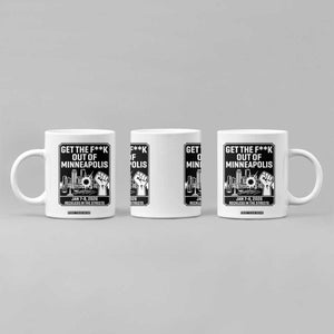 Get The F Out of Minneapolis Coffee Mug January 8 2026 Reckless in the Streets Protest TS02 Print Your Wear