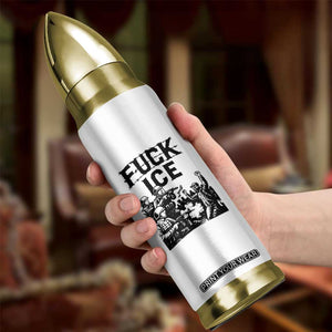 F Ice Riot Protest Graphic Bullet Tumbler Political Resistance Against Ice Violence TS02 Print Your Wear