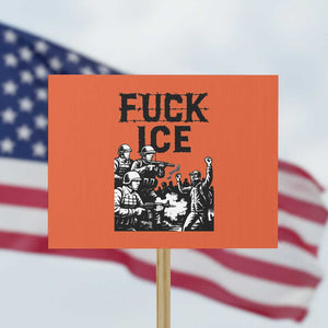 F Ice Riot Protest Graphic Protest Sign Political Resistance Against Ice Violence TS02 Horizontal 18" × 24" Orange Print Your Wear