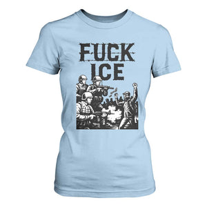 F Ice Riot Protest Graphic T Shirt For Women Political Resistance Against Ice Violence TS02 Light Blue Print Your Wear