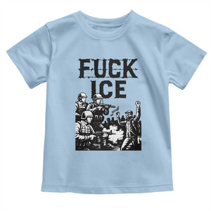 F Ice Riot Protest Graphic Toddler T Shirt Political Resistance Against Ice Violence TS02 Light Blue Print Your Wear