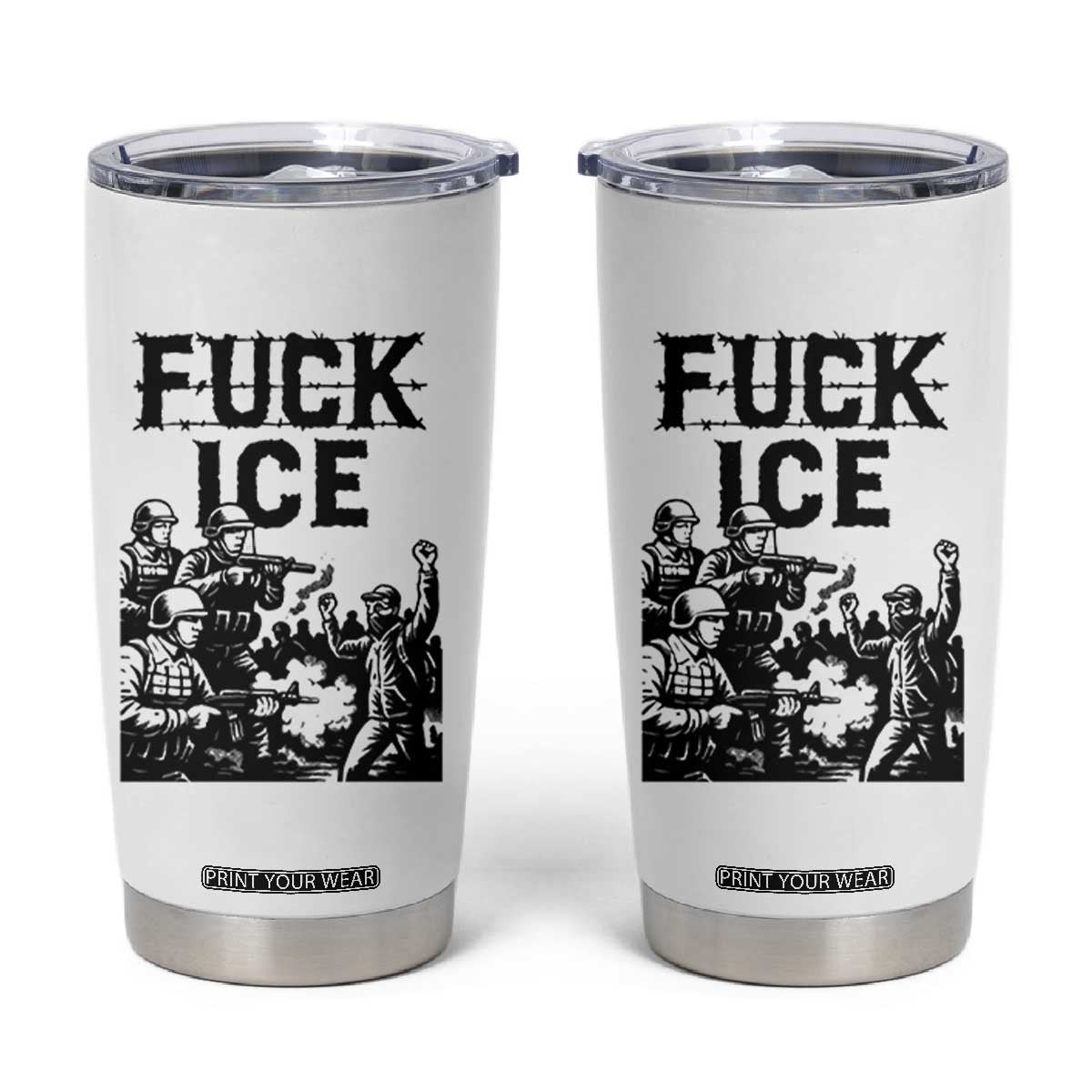 F Ice Riot Protest Graphic Tumbler Cup Political Resistance Against Ice Violence TS02 White Print Your Wear