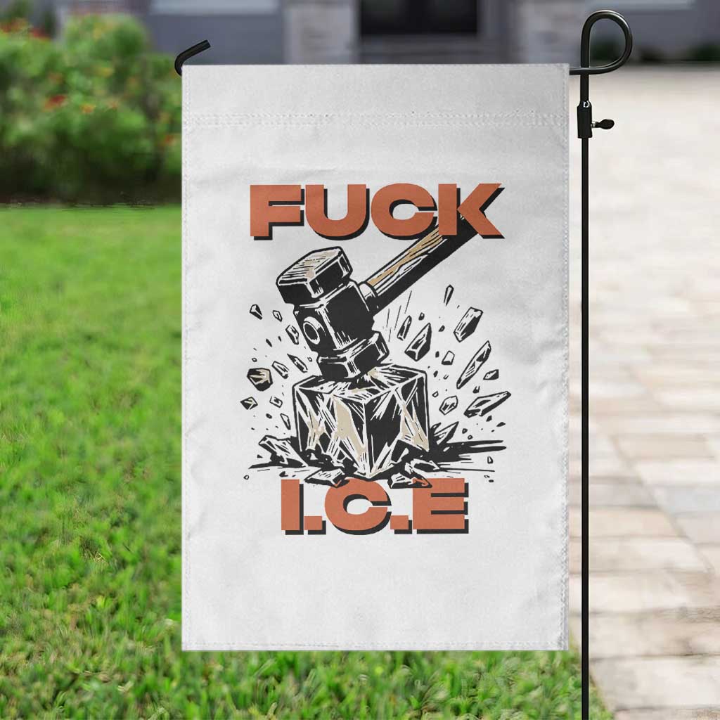 Crush Ice Protest Graphic Garden Flag Sledgehammer Smash Against Ice Political Resistance TS02 Print Your Wear