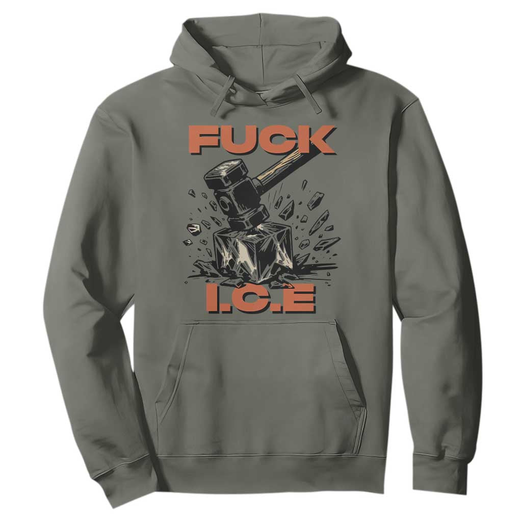 Crush Ice Protest Graphic Hoodie Sledgehammer Smash Against Ice Political Resistance TS02 Military Green Print Your Wear