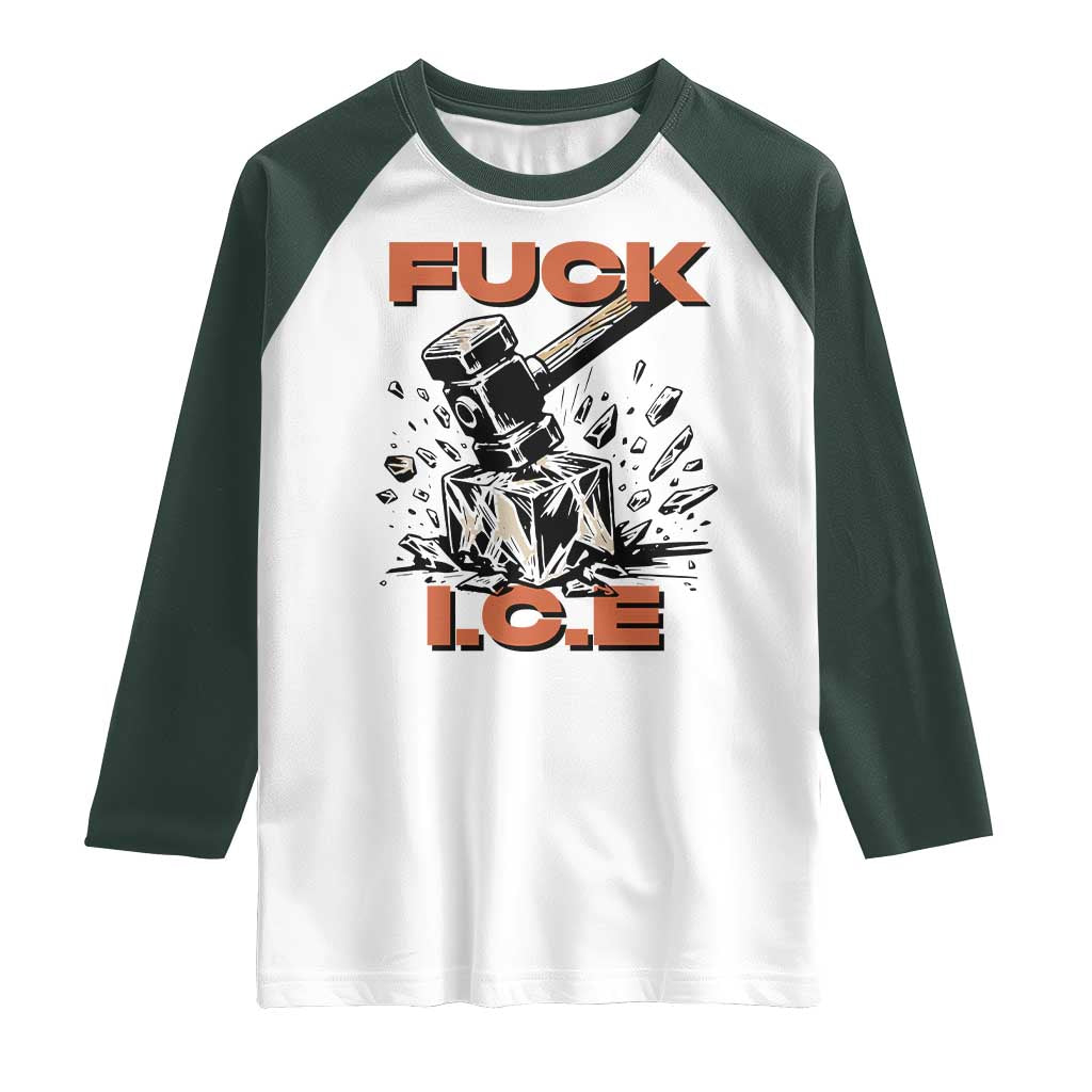 Crush Ice Protest Graphic Raglan Shirt Sledgehammer Smash Against Ice Political Resistance TS02 White Dark Forest Green Print Your Wear