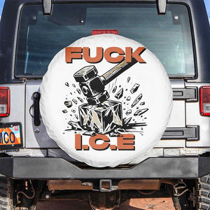 Crush Ice Protest Graphic Spare Tire Cover Sledgehammer Smash Against Ice Political Resistance TS02 No hole White Print Your Wear