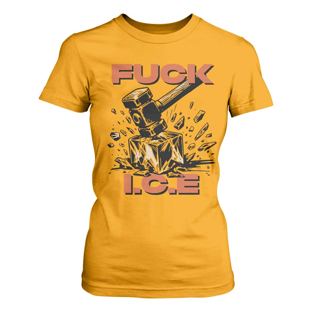 Crush Ice Protest Graphic T Shirt For Women Sledgehammer Smash Against Ice Political Resistance TS02 Gold Print Your Wear