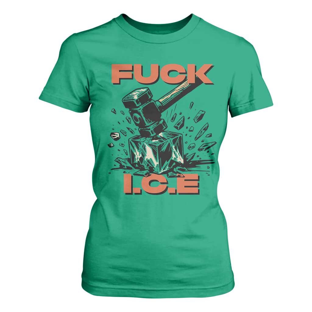 Crush Ice Protest Graphic T Shirt For Women Sledgehammer Smash Against Ice Political Resistance TS02 Irish Green Print Your Wear