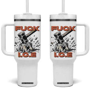 Crush Ice Protest Graphic Tumbler With Handle Sledgehammer Smash Against Ice Political Resistance TS02 One Size: 40 oz White Print Your Wear