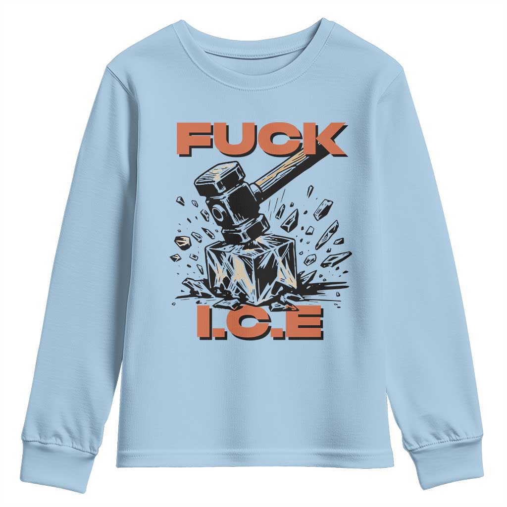 Crush Ice Protest Graphic Youth Sweatshirt Sledgehammer Smash Against Ice Political Resistance TS02 Light Blue Print Your Wear