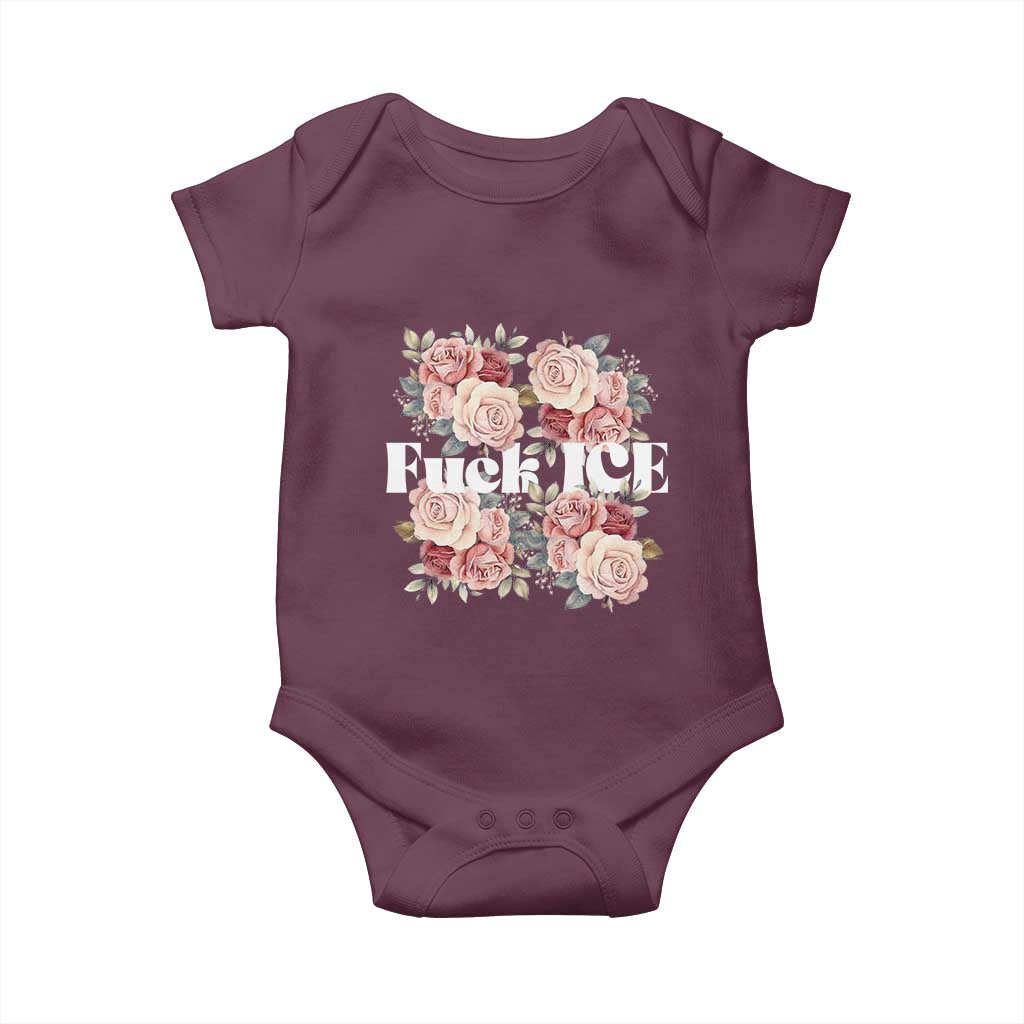 Floral Protest Against Ice Baby Onesie Justice and Freedom Political Resistance TS02 Maroon Print Your Wear