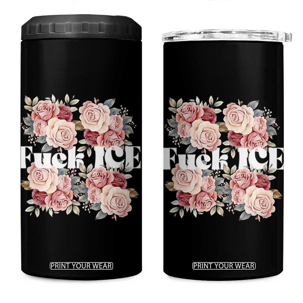 Floral Protest Against Ice 4 in 1 Can Cooler Tumbler Justice and Freedom Political Resistance TS02 One Size: 16 oz Black Print Your Wear