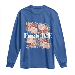Floral Protest Against Ice Long Sleeve Shirt Justice and Freedom Political Resistance TS02 Royal Blue Print Your Wear